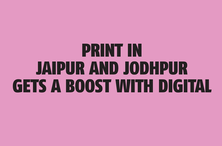 Print in Jaipur and Jodhpur gets a boost with digital - The Noel D'Cunha Sunday Column