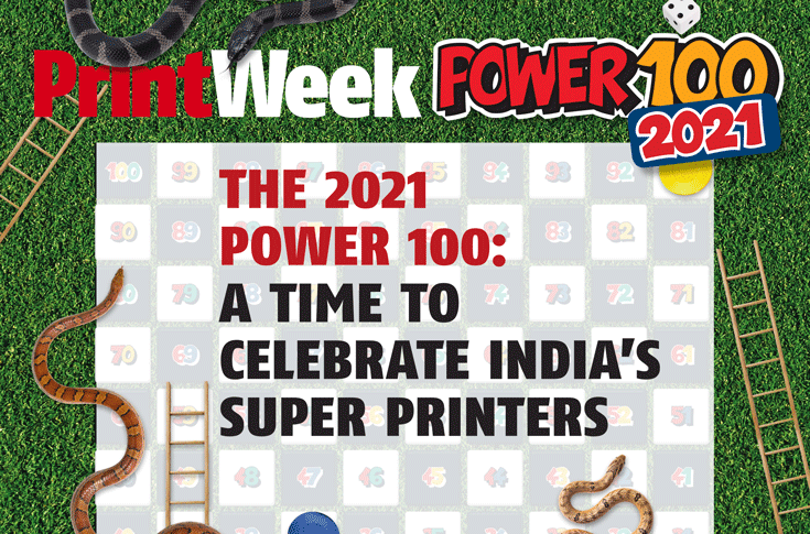 The 2021 Power 100: A time to celebrate India’s super printers - The Noel D'Cunha Sunday Column