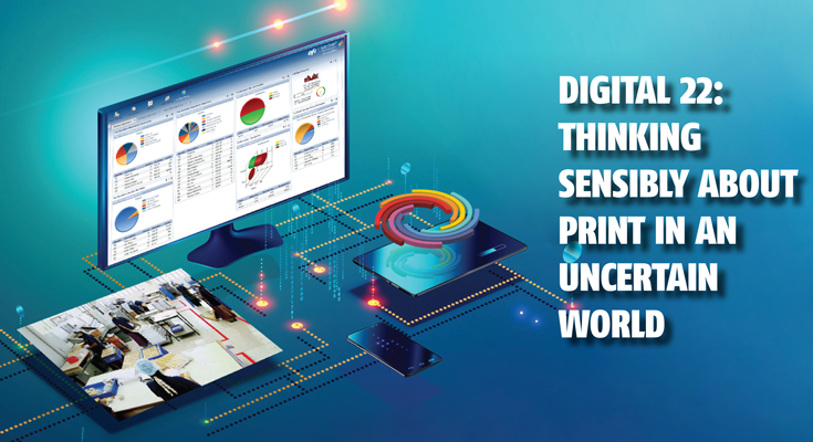 Digital 22: Thinking Sensibly About Print in an Uncertain World - The Noel D'Cunha Sunday Column