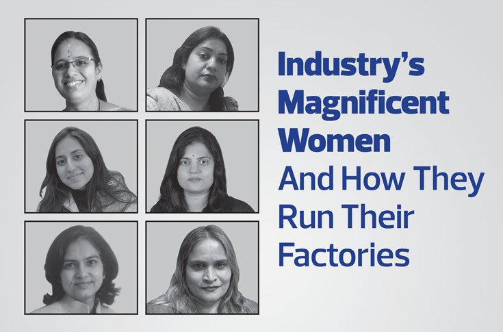    Seven magnificent women and how they run their factories - The Noel DCunha Sunday Column