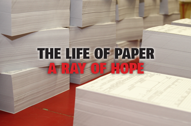 The life of paper - a ray of hope - The Noel D'Cunha Sunday Column