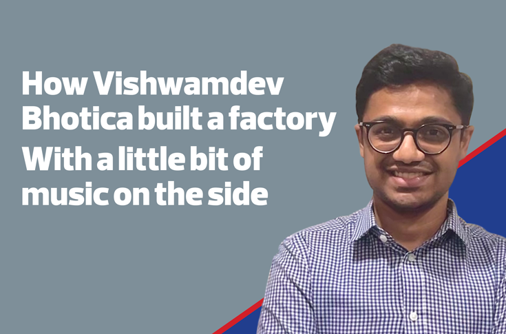 How Vishwamdev Bhotica built a factory - with a little bit of music on the side - The Noel D'Cunha Sunday Column