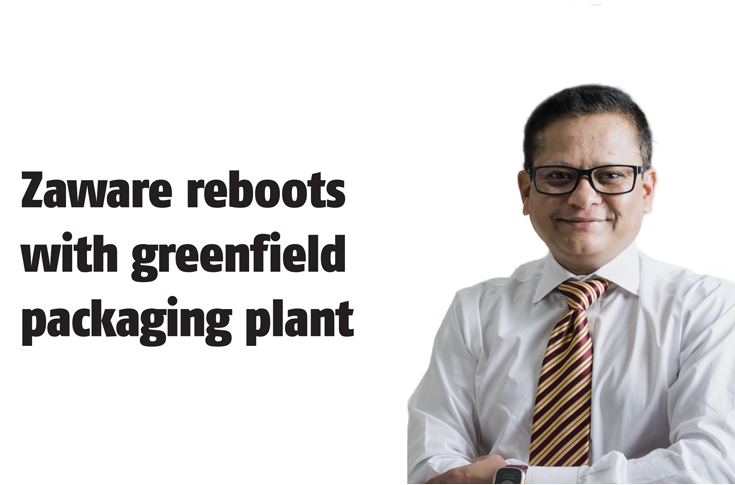 Zaware reboots with greenfield packaging plant - The Noel D'Cunha Sunday Column