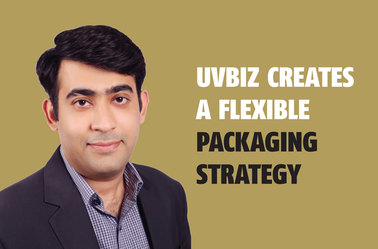 Uvbiz creates a flexible packaging strategy - The Noel D'Cunha Sunday Column