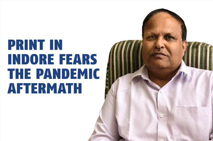 Print in Indore fears the pandemic aftermath  - The Noel D'Cunha Sunday Column