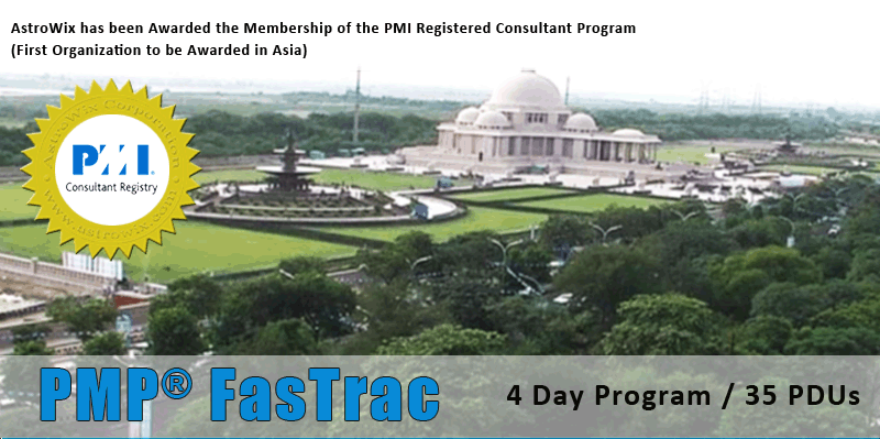 PMP Certification Training With AstroWix’s PMP FasTrac Noida