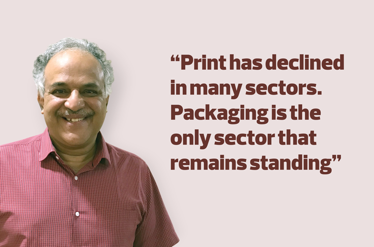 Print has declined but packaging remains standing - The Noel D'Cunha Sunday Column