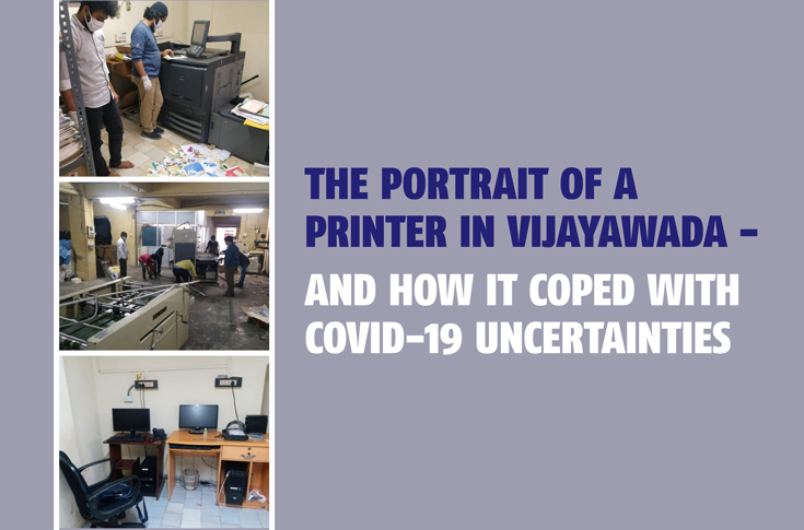 The portrait of a printer in Vijayawada and how it coped with Covid-19 uncertainties  - The Noel D'Cunha Sunday Column