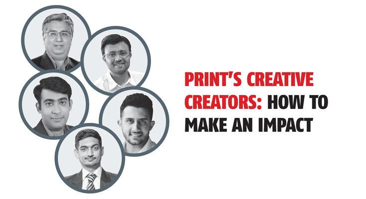 Print's creative creators: How to make an impact - The Noel D'Cunha Sunday Column