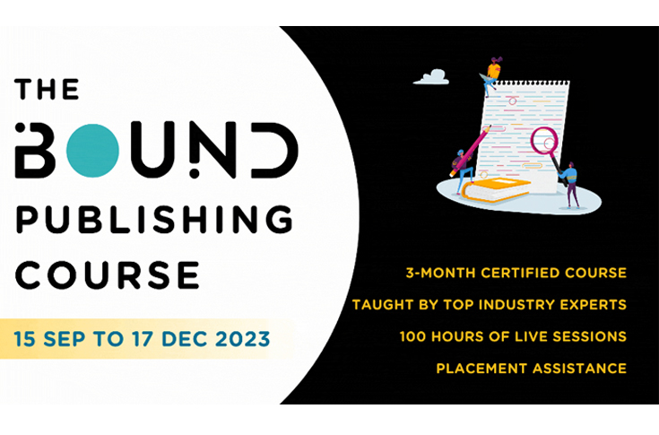 Bound’s online certification course in book publishing featuring industry experts, covering editing, design, marketing, and digital publishing, with structured modules, recruitment drive, and capstone project for aspiring publishing professionals